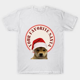 YOUR FAVORITE SANTA T-Shirt